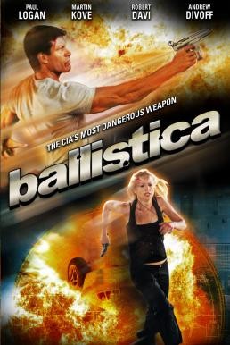 ดูหนังออนไลน์ฟรี Ballistica บัลลิสติกา คนขีปนาวุธ (2009)